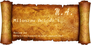 Miloszav Acicét névjegykártya